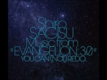Evangelion 3.0 soundtrack - Return to Ash