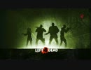 【LEFT 4 DEAD　－レフト４デッド－】　先導実況　０１