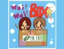 wai! wai! BOX☆” #145(2013.01.05)