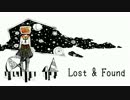 【IA】Lost & Found【オリジナル曲】