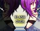 FLASH OVER を 歌ってみた ver.銀河