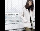 【神曲】－No.02－『My Tomorrow』