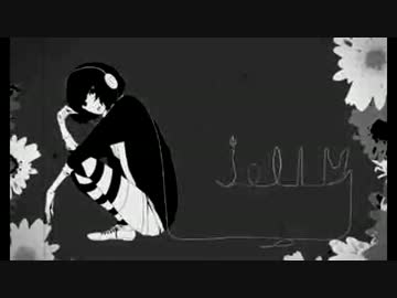 【重唱】j e l L y【ぱにょ×びびあん】