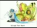 Salvage Your Heart