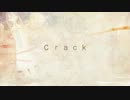 crack　歌ってみた　【mayu】