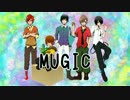 【みんなで】MUGIC【歌ってみた 男性ver.】