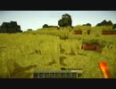 【Minecraft】クラフターの日々は過酷だ