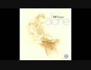 Bill Evans - The Two Lonely People (Music Only -CD音源-)