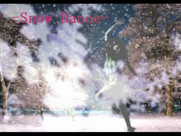【オリジナル曲】 Snow Dance （仮題）