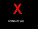 X-JAPANの「ENDLESSRAIN」歌ってみたｂｙ雪白
