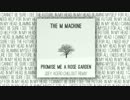 The M Machine - 私にバラ園を約束 (Joey Acero チルアウトリミックス)