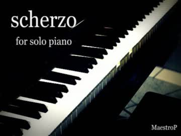 【オリジナル曲】scherzo for solo piano
