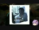 【ゆっくり実況】 ちょっと石村行ってくる Part34 【Dead Space 2】