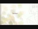 kay bitter　歌ってみた