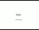 自作曲「doze」