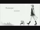 【夜朔】Euterpe(エウテルペ)【歌ってみた】