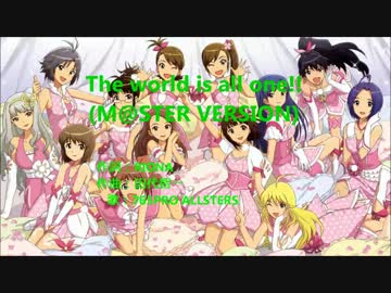 【ニコカラ】アイドルマスター「The world is all one!! 」