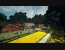 【Minecraft】 Scenery Craft 田舎編 Part8 【ゆっくり実況】