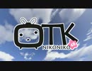【OTKniconico48】00【告知PV】