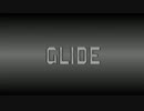 GLIDE 歌ってみた。【PV】