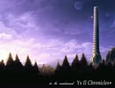 Ys I & II Chronicles+ Dark Fact (Nightmare mode) & Staff Roll