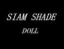 SIAM SHADE「DOLL」