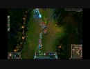 【LoL】世紀末な毒ハゲ成長日記part14