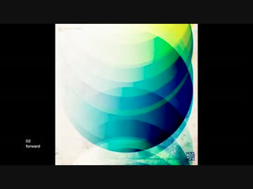 forward - akayaka 【ニコニコインディーズ/インスト】