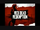 【実況】低血圧だけどRED DEAD REDEMPTIONを適当にプレイしてみた Part01