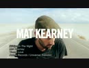 Mat Kearney #Ships In The Night
