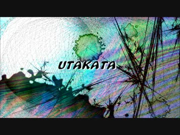 【ニコラップ】 UTAKATA 【秋宮】