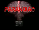 『Paranoiac』小説家　叔母の家を出る【実況】最終回