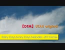 【UTAU オリジナル】Rainy Days,Sunny Days,Melodies -2013 remix-【貴野ユキ、ルーク】