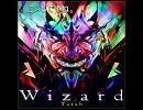 Tatsh/Wizard 気ままにエフェクトかけてみた