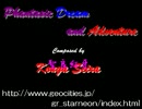 Phantasic Dream and Adventure