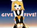 【鏡音リン オリジナル曲】Give me Five!【5周年テクノポップ】