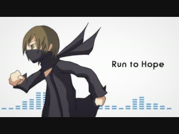 【ユウ】Run to Hope【インストオリジナル】