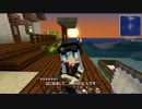 【Minecraft】メイドさんとボートと銃火器で遊ぶ【ゆっくり】
