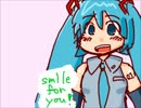 smile for you!