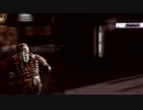 【ﾃﾞﾄﾞｽﾍﾟ】頭に"ま"の付くDeadSpace実況プレイ Part.16【ましゃる】