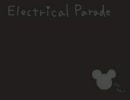 [TDL]ELECTRICAL PARADE