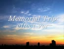 Memorial Trip -effect ver-【NNIオリジナル曲】