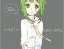 【GUMI】 あなたの誕生日 【オリジナル】