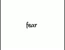 Fear