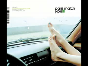 Paris Match - There's Nothing Like This feat. Toku Type Ⅲ