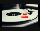 【ニコラップ】 HYUZ DANGER 【HYUZ】