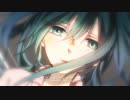 【初音ミク】君のいない世界【オリジナル】