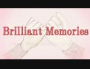 初音ミク「Brilliant Memories」【オリジナル曲】