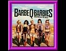 [今日の一曲] Barbe-Q-Barbies - Whole Lotta You/Can't Get What You're Looking For [Rock]　