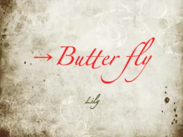 【Lily】→Butterfly【off vocal】